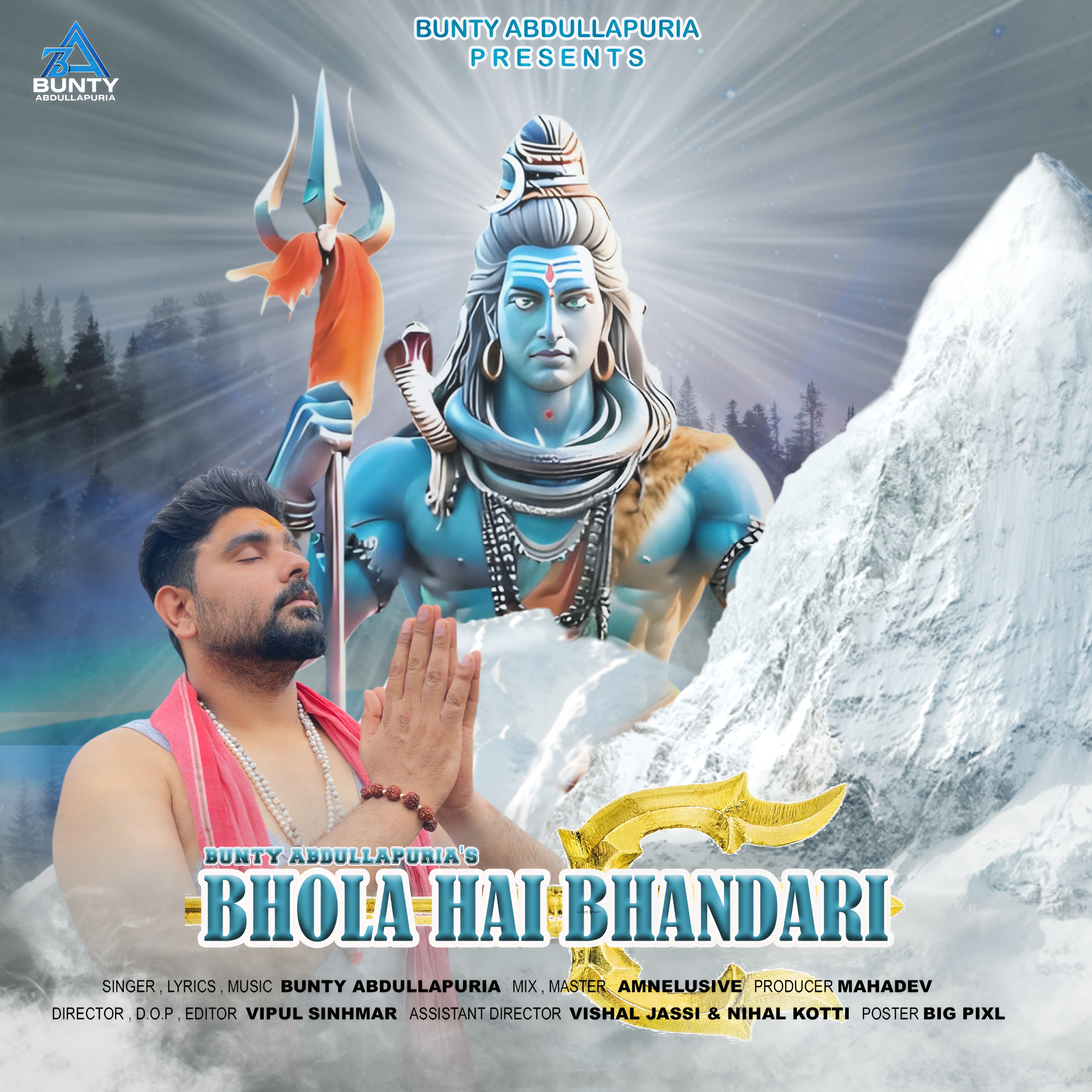 Bhola Hai Bhandari  Bunty Abdullapuria 